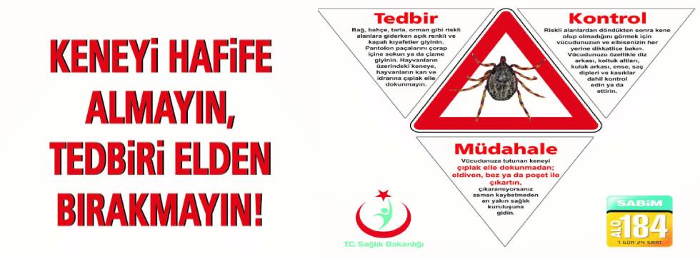 Keneyi Hafife Almayın, Tedbiri Elden Bırakmayın